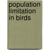 Population Limitation in Birds door Ian Newton