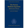 Porous Medium Equation Omm:c C door Juan Luis Vazquez