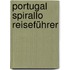 Portugal Spirallo Reiseführer