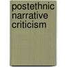 Postethnic Narrative Criticism door Frederick Luis Aldama