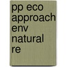 Pp Eco Approach Env Natural Re by Unknown