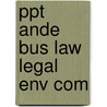 Ppt Ande Bus Law Legal Env Com door Onbekend
