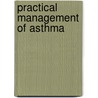 Practical Management of Asthma door Tim Clark