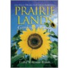 Prairie Lands Gardener's Guide by Cathy Wilkinson Barash