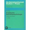 Praktische Betriebspsychologie door Udo Stopp