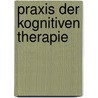 Praxis der Kognitiven Therapie door Judith S. Beck