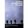 Precis De Leadership Militaire door Robert W. Walker