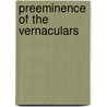 Preeminence Of The Vernaculars door Brian Houghton Hodgson