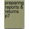 Preparing Reports & Returns P7 by Unknown