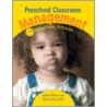 Preschool Classroom Management door Sharon Lynch