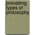 Prevailing Types of Philosophy