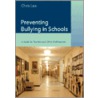 Preventing Bullying in Schools door Chris Lee