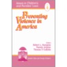 Preventing Violence In America door Robert L. Hampton