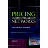Pricing Communication Networks door Richard Weber