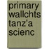 Primary Wallchts Tanz'a Scienc
