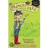 Prince Jake's One-Eyed Monster door Sue Mongredien