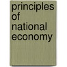 Principles Of National Economy door Thomas Nixon Carver