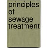 Principles Of Sewage Treatment door William Philipps Dunbar