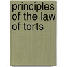 Principles Of The Law Of Torts by Francis Taylor Piggott