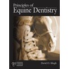 Principles of Equine Dentistry by Randi D. Brannan
