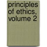 Principles of Ethics, Volume 2 door Herbert Spencer