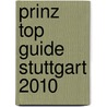 Prinz Top Guide Stuttgart 2010 by Unknown