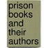 Prison Books and Their Authors