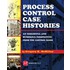Process Control Case Histories