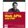 Professional Web Apis With Php by Paul Reinheimer