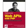 Professional Web Apis With Php door Paul Reinheimer