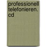 Professionell Telefonieren. Cd by Unknown
