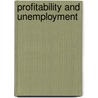 Profitability and Unemployment door Edmond Malinvaud