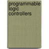 Programmable Logic Controllers door Ph.D. Rabiee Max