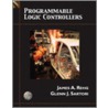 Programmable Logic Controllers door James A. Rehg