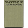 Programming for Mathematicians door Raymond Seroul