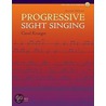 Progressive Sight Singing 2e P door Carol Krueger