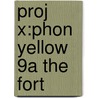 Proj X:phon Yellow 9a The Fort door Alison Hawes