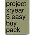 Project X:year 5 Easy Buy Pack