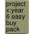 Project X:year 6 Easy Buy Pack