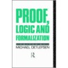 Proof, Logic and Formalization door Michael Detlefsen