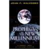Prophecy In The New Millennium by John F. Walvoord