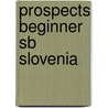Prospects Beginner Sb Slovenia door K. Et al Wilson
