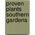Proven Plants Southern Gardens