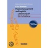 Prozessmanagement und Logistik by Ralf Berning