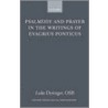 Psalmody Prayer Evagrius Otm C by Luke Dysinger