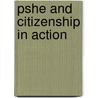 Pshe And Citizenship In Action door Godfrey Hall