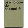 Psychologie der Spiritualität door Anton Bucher