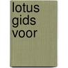 Lotus gids voor by Unknown