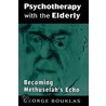 Psychotherapy with the Elderly door George Bouklas