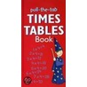 Pull-The-Tab Times Tables Book by Vivien Head